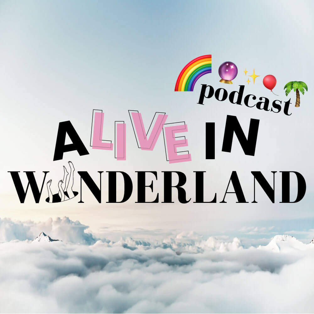 Alive in Wonderland Podcast Artwork