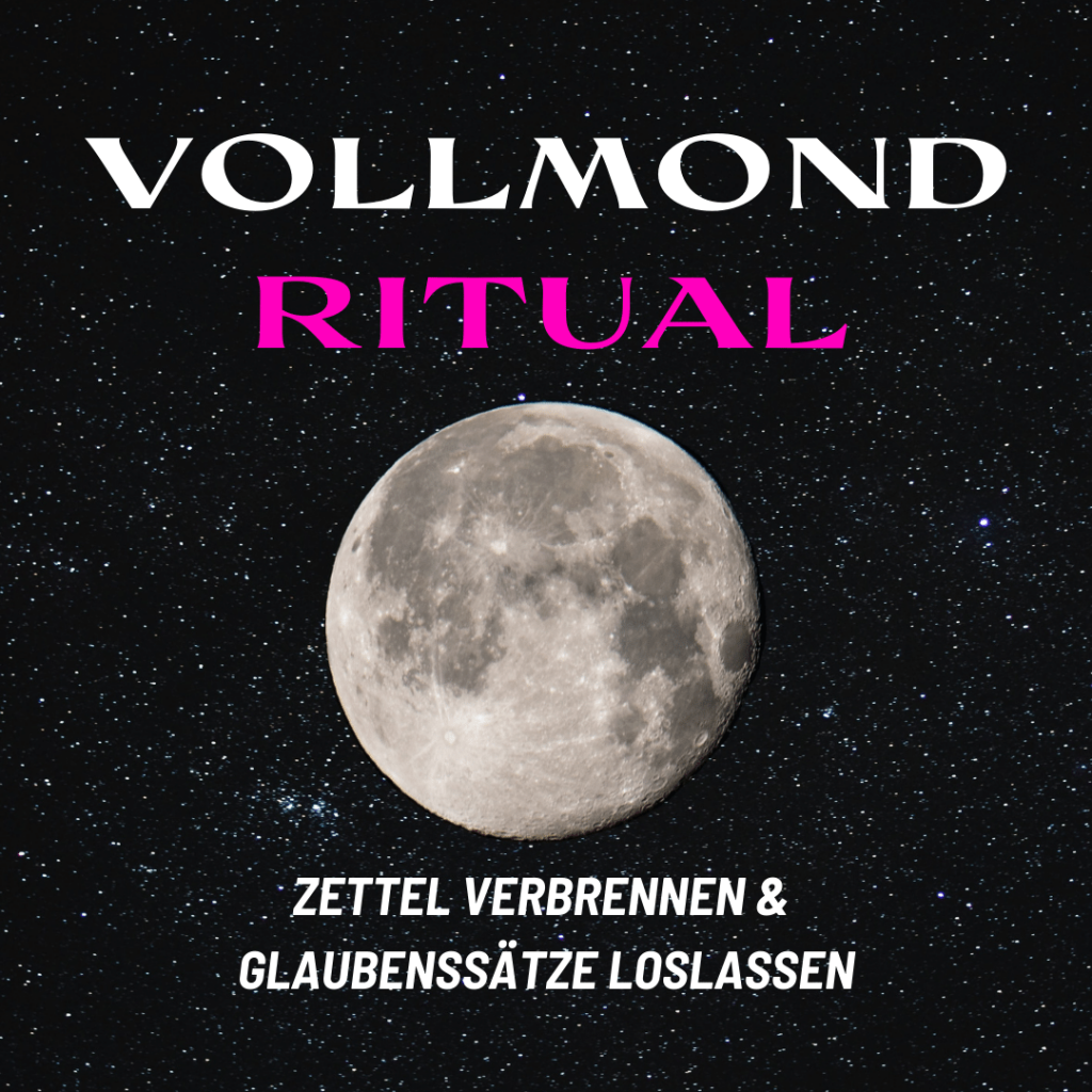 Read more about the article Vollmond Ritual: Zettel verbrennen & Glaubenssätze loslassen