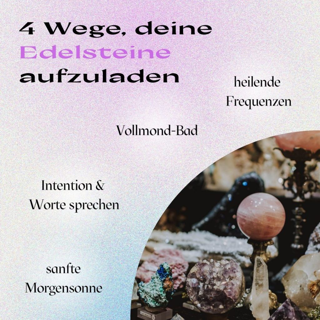 Infografik: 4 Wege, deine Edelsteine aufzuladen