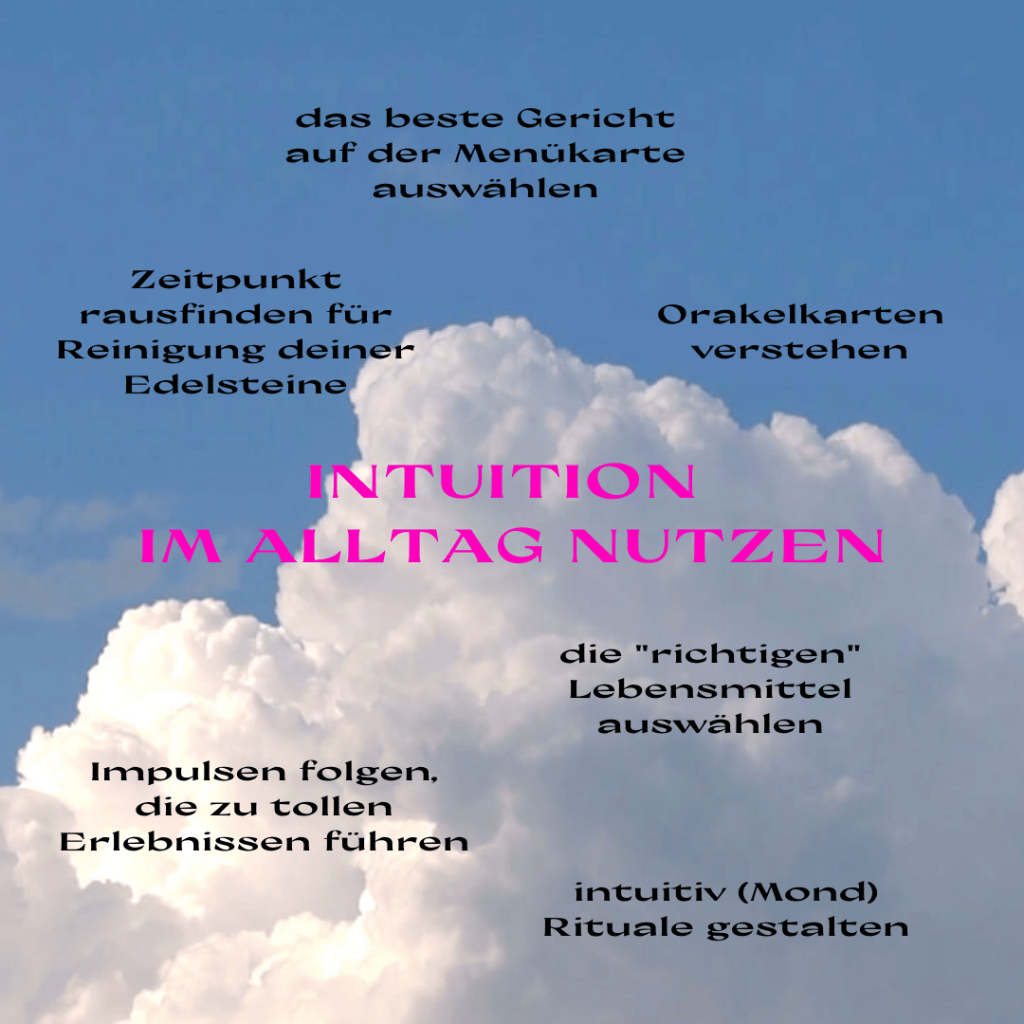 Intuition stärken und nutzen für Orakelkarten, Entscheidungen, Mondrituale und Edelsteine reinigen